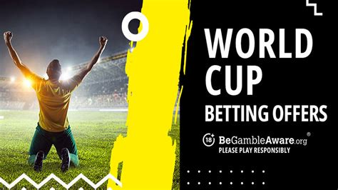 world cup betting offer